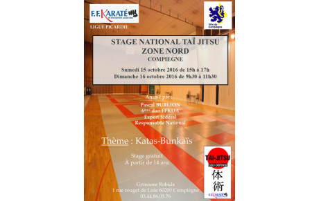 STAGE NATIONAL TAÏ-JITSU ZONE NORD - 15 ET 16 OCTOBRE 2016